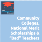 Community Colleges, Community College, Gretchen Wegner, Megan Dorsey, National Merit Scholarships, Bad Teachers, Bad Teacher, Help, Q&A, University, Universities