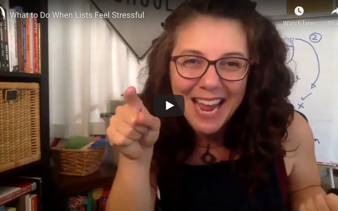 What to Do When Lists Feel Stressful